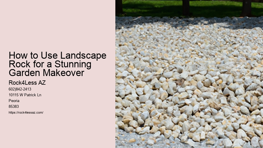 How to Use Landscape Rock for a Stunning Garden Makeover
