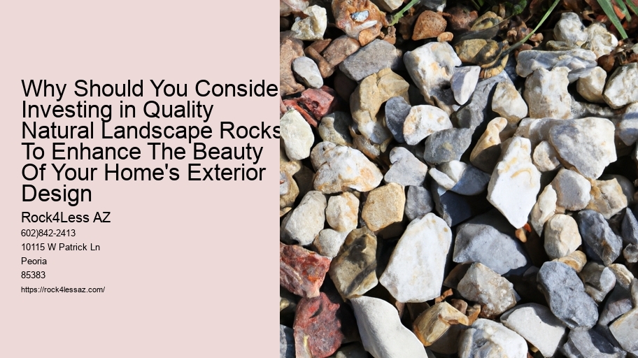 Why Should You Consider Investing in Quality Natural Landscape Rocks To Enhance The Beauty Of Your Home's Exterior Design